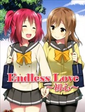 Endless Love初心