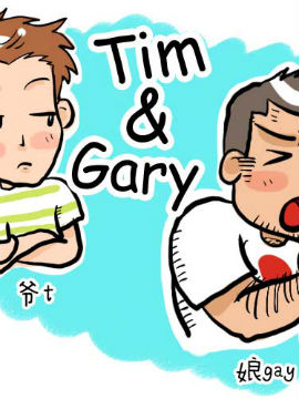Tim &amp Gary